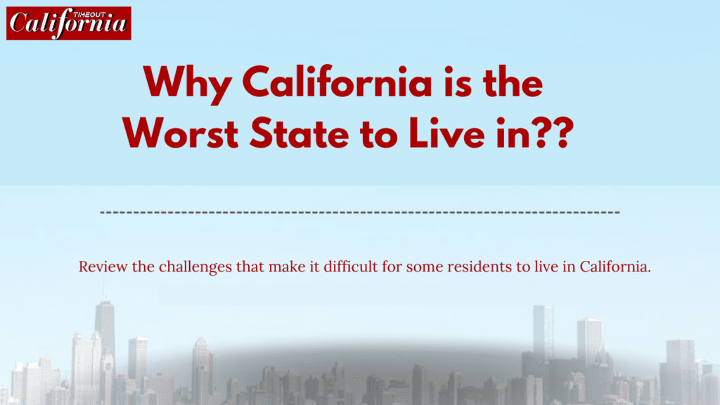 Why California is the worst state to live in—image showing congested highways, urban sprawl, and pollution."