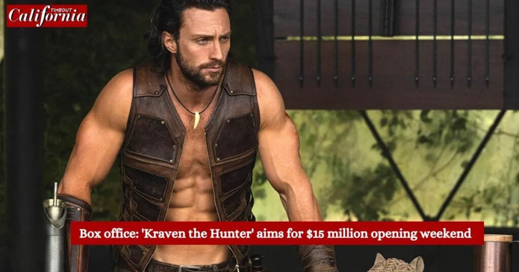 Box office 'Kraven the Hunter' aims for $15 million opening weekend