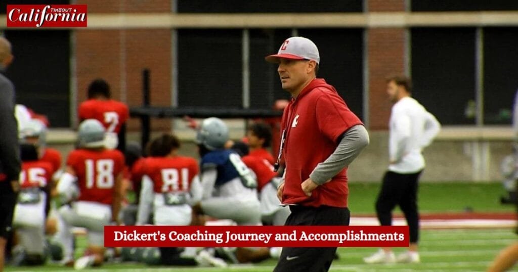 Dickert's Coaching Journey and Accomplishments