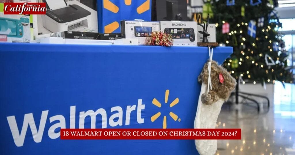 Is Walmart open or closed on Christmas Day 2024