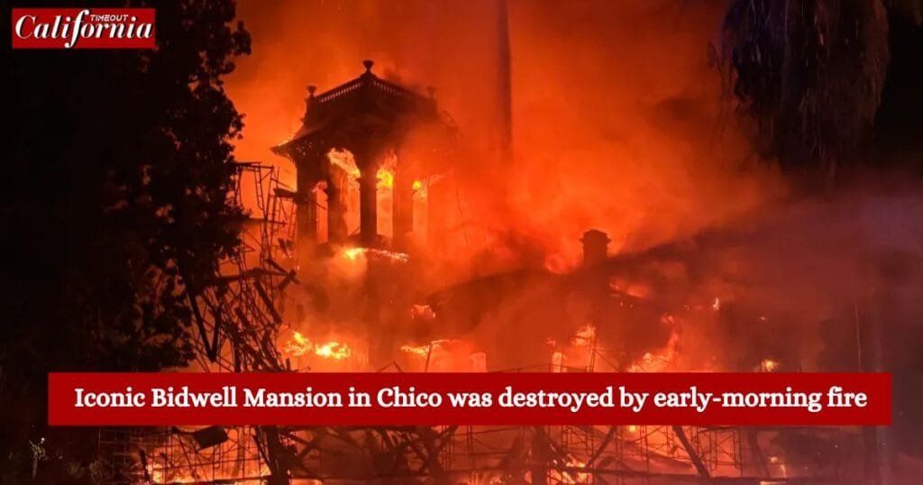 The iconic Bidwell Mansion in Chico was destroyed by early-morning fire; here's everything you need to know