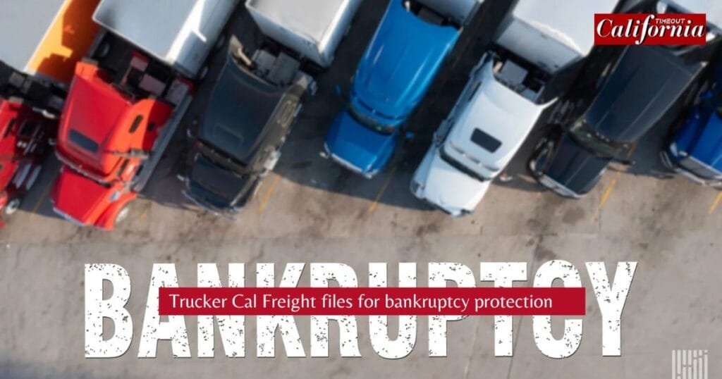 Trucker Cal Freight files for bankruptcy protection