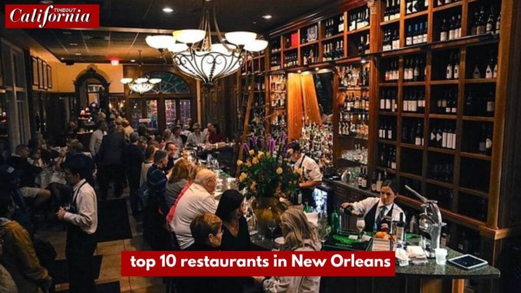 Must-Try top 10 restaurants in New Orleans: A Food Lover's Guide